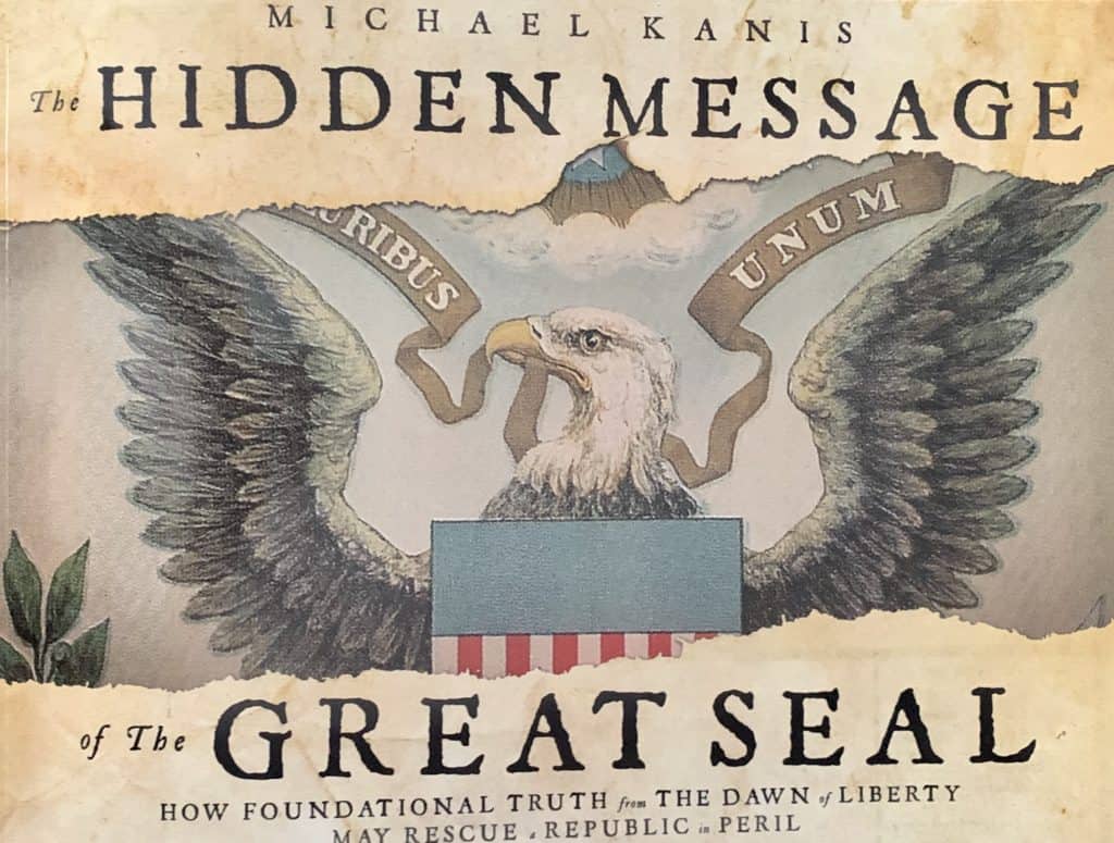 Front Cover the The Hidden Message of the Great Seal by Michael Kanis