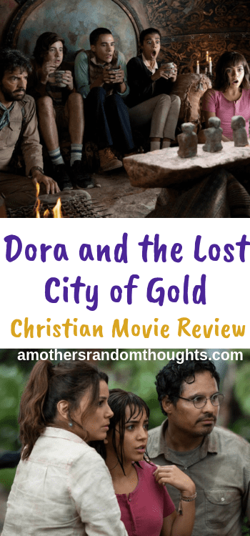 A Christian Mom Reviews Dora and the Lost city of Gold
