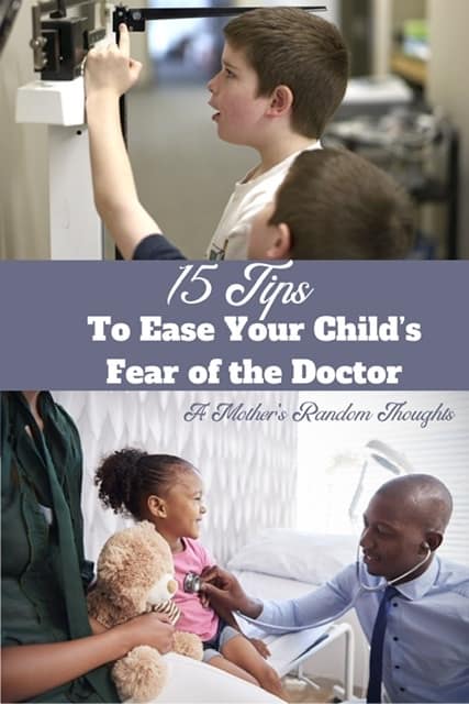 15 tips to ease your child’s fear of the doctor