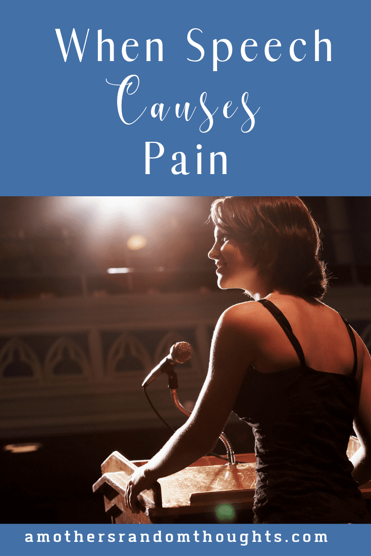When Speech causes pain