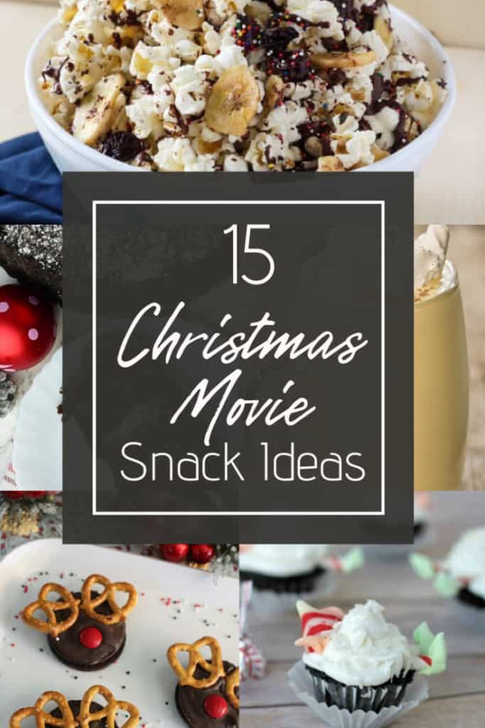 15 Christmas Movies and Snack Ideas
