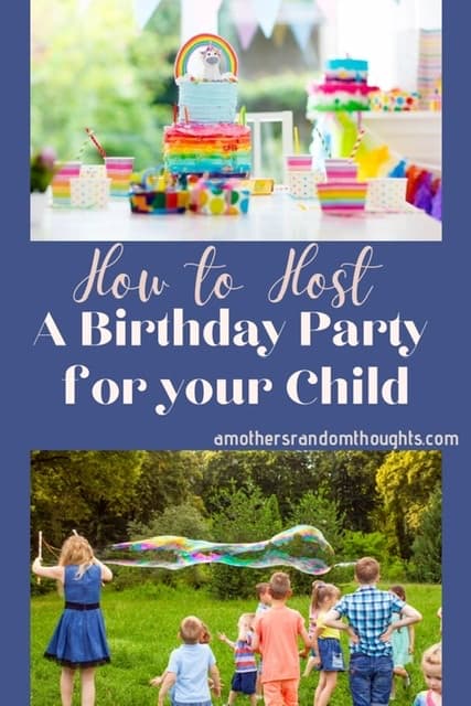 Hosting a birthday party for your child