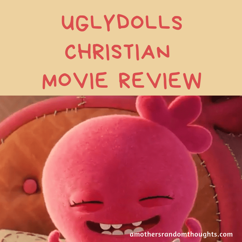 UglyDolls Christian Movie Review