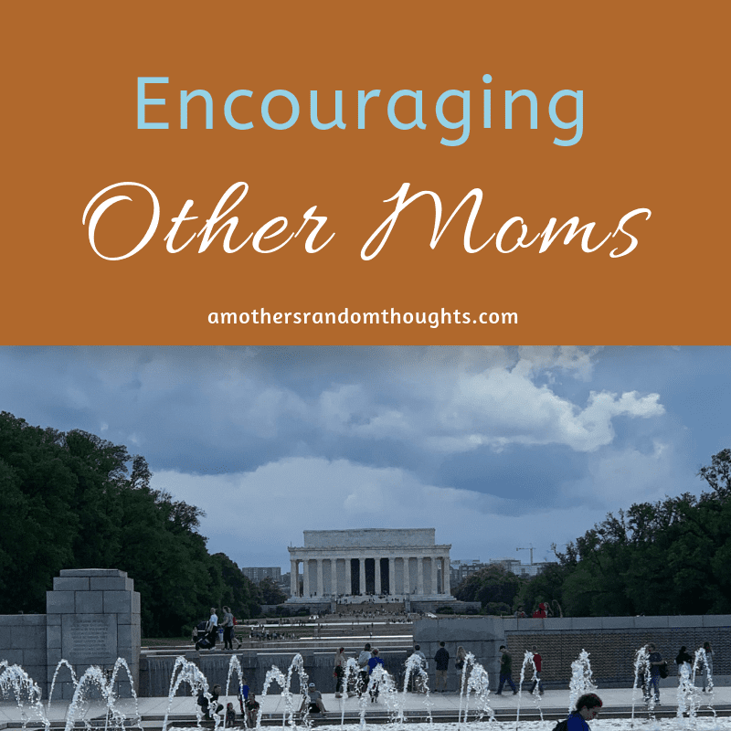 How to Encourage Moms