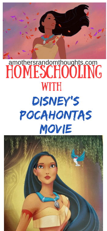 Homeschooling with Disney's Pocahontas Movie