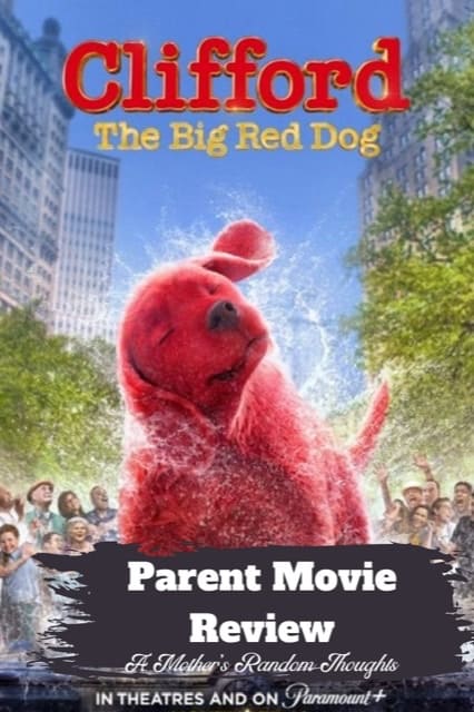 Clifford the big red dog movie poster parent review graphic