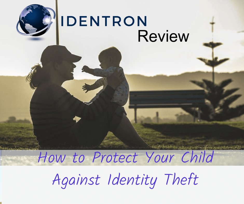 Identron Review - How to Protect Your Child Against Identity Theft