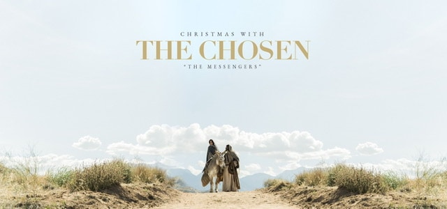 Christmas with the Chosen The messengers poster Mary and Joseph