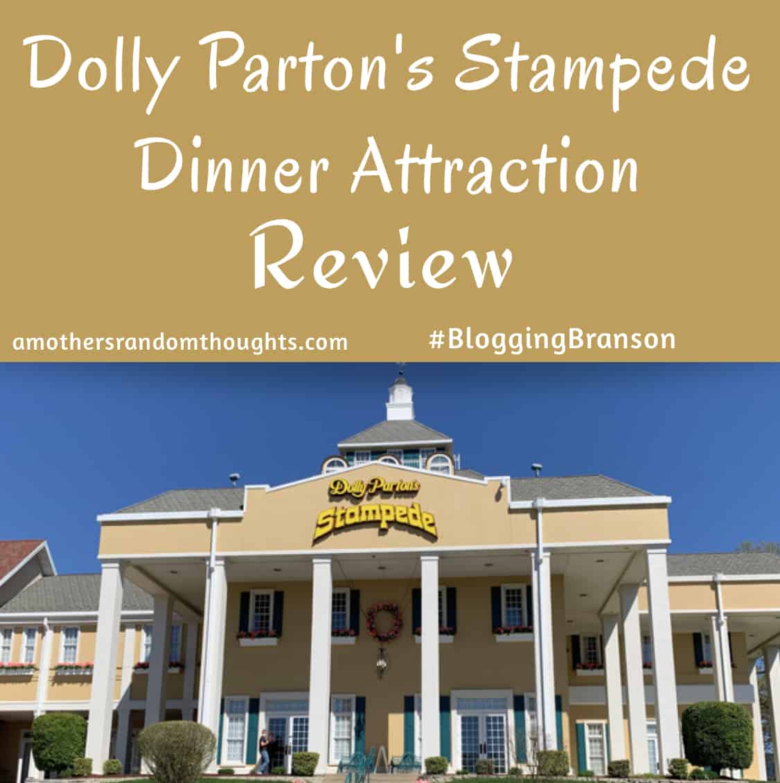 A Review of Dolly Parton's Stampede Dinner Attraction #BloggingBranson