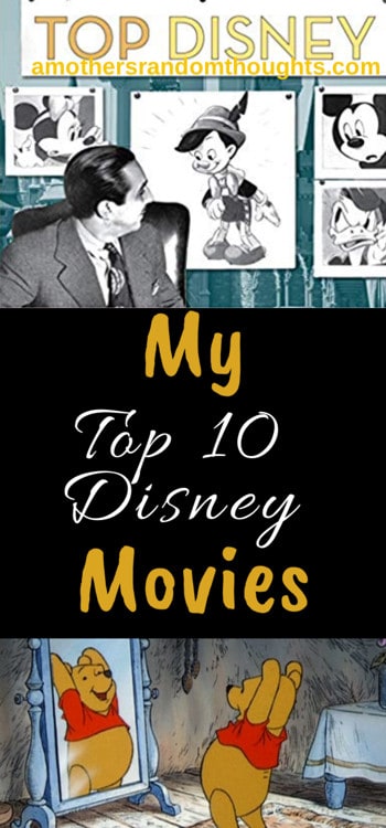 My Top 10 Disney Movies