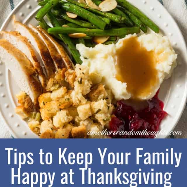 Tips to Keep Your Family Happy at Thanksgiving