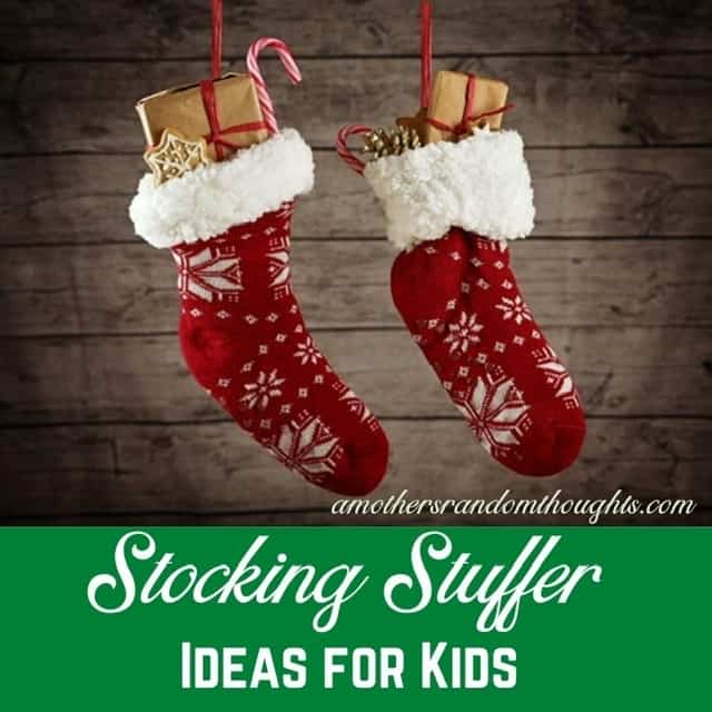 Stocking Stuffer ideas for kids