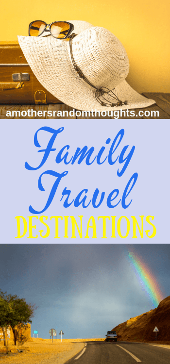 Exciting family travel destinations