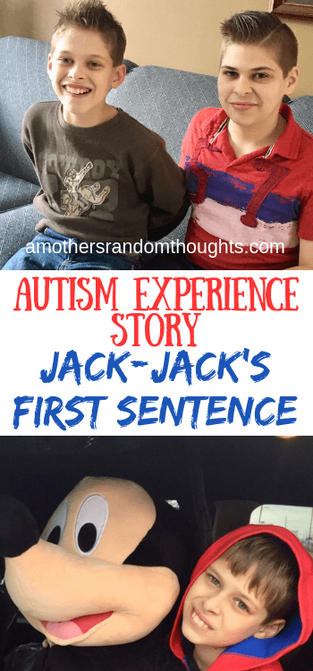 our sons first sentence. Non-Verbal Autism