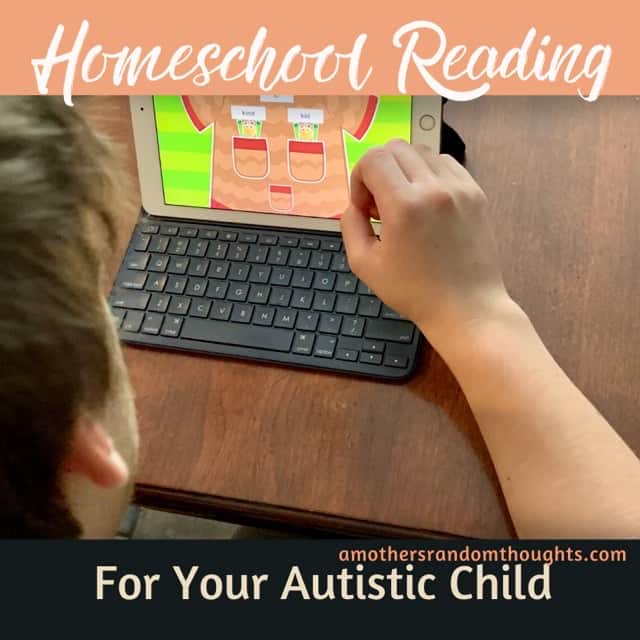 Homeschool Reading for your autistic child