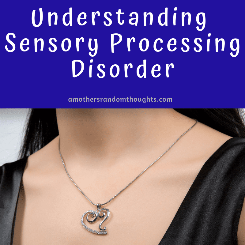 The Beginning of Understanding Sensory Processng Disorder