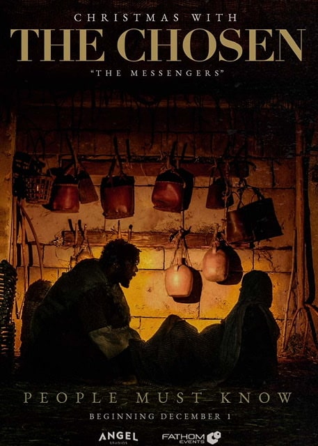 Christmas with The Chosen The Messengers Poster showing Mary and Joseph in a stable. People Must Know