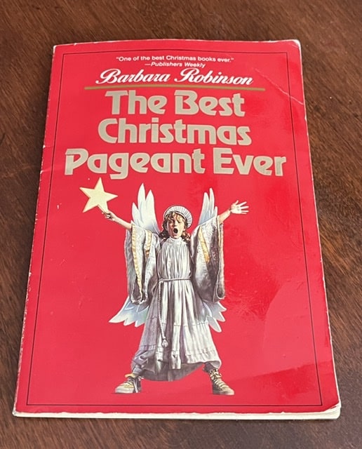 The Best christmas pageant ever book.