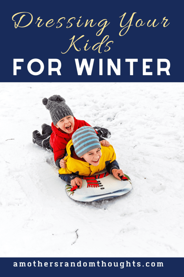 Dressing Your Kids for Winter - A Mother's Random Thoughts