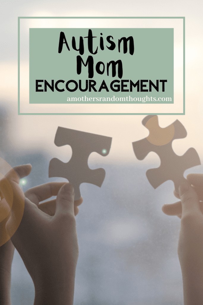 autism mom encouragement