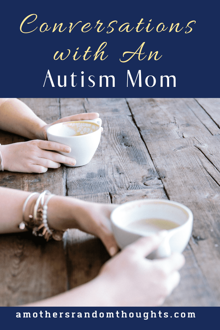 Having a conversation with an autism mom