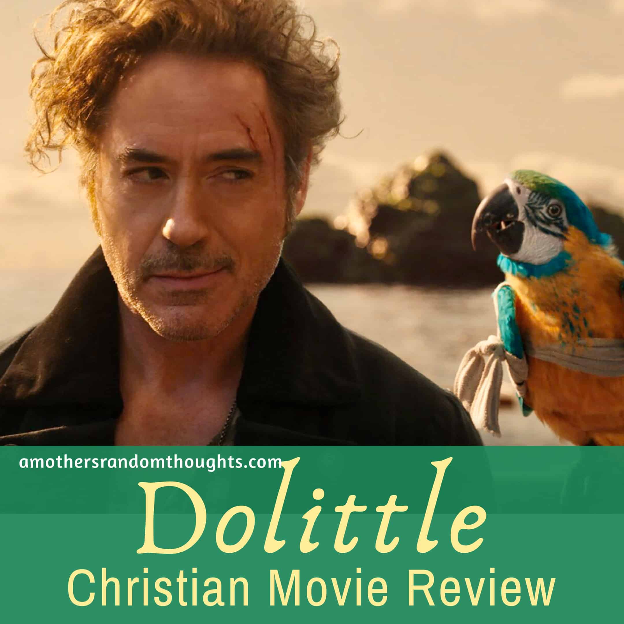 christian movie review dolittle