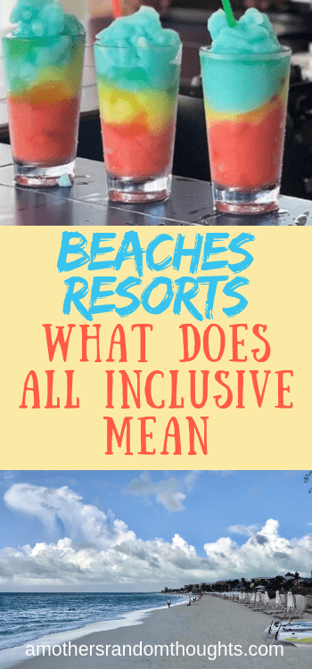 What is all inclusive at a Beaches Resort? #beachesresort