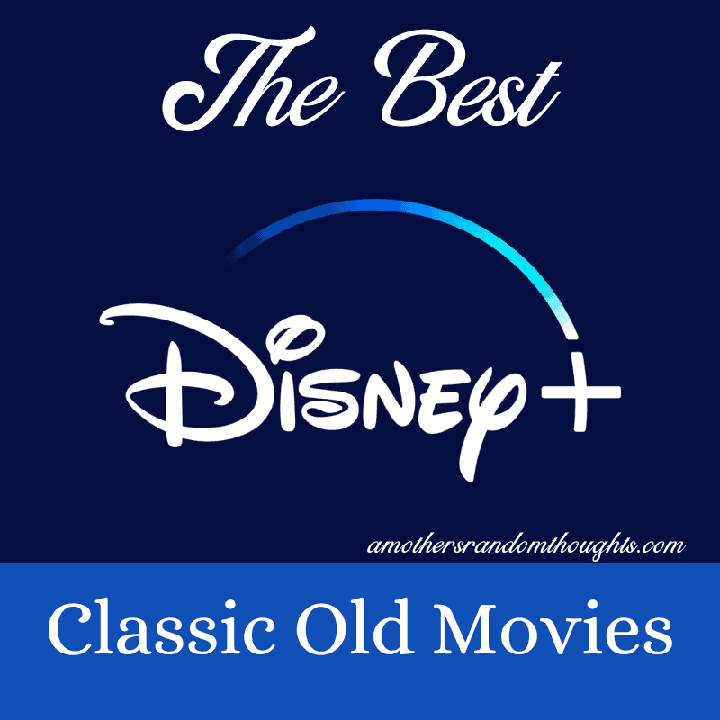 The Best Classic Old Movies streaming on Disney Plus (2023)