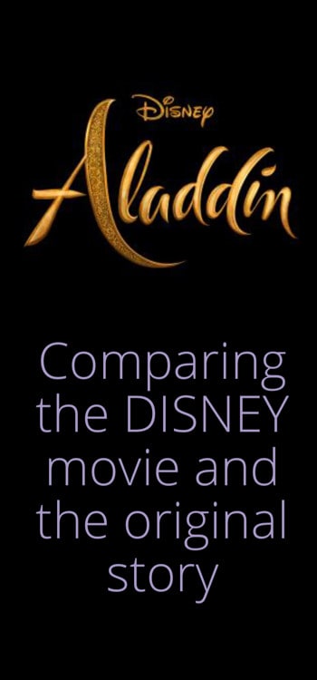 Comparing The Disney Movie Aladdin with the Original Story
