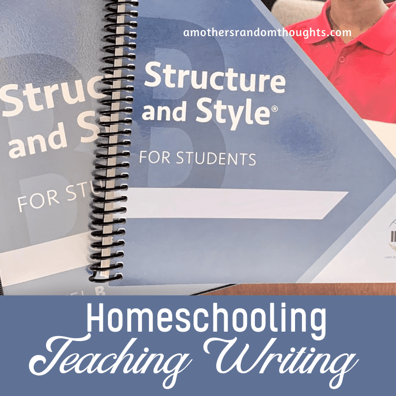 Homeschooling Teaching Writing Structure and Style