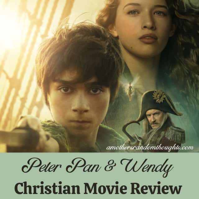 Peter Pan & Wendy Christian Movie Review Social media graphic