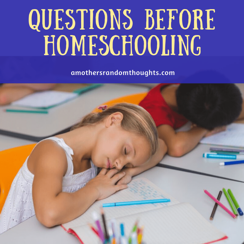 Questions to ask before homeschooling