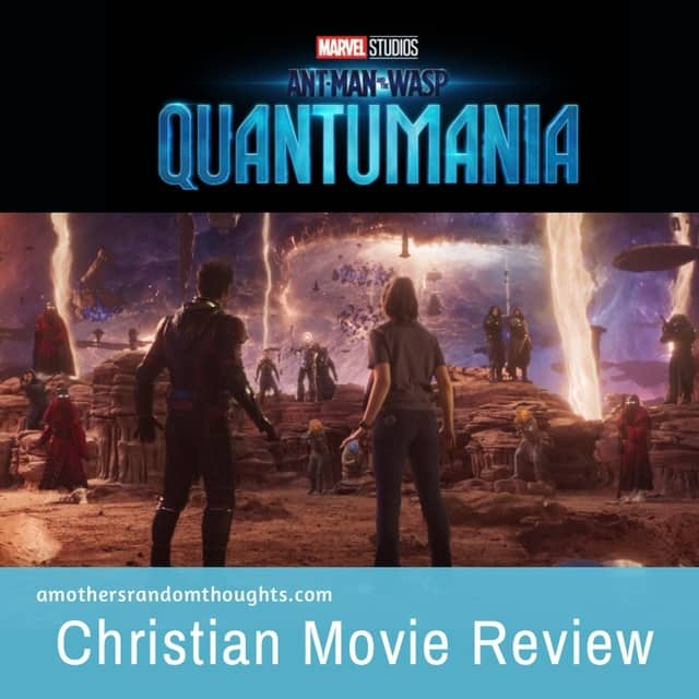 Ant Man and the Wasp Quantumania Christian Movie Review