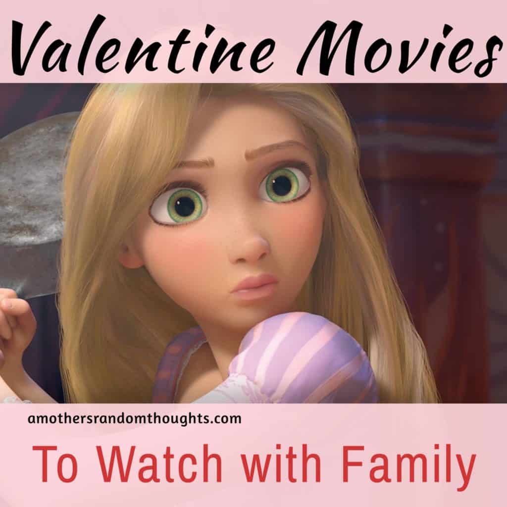 Valentine Movies to Watch with the family
