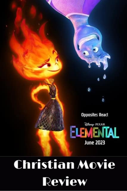 Disney Pixar Elemental Christian Movie Review. Movie release poster