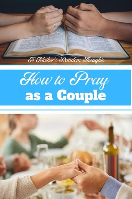 How to Pray as a Couple