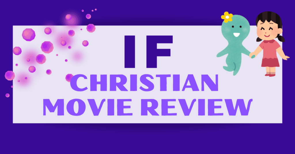 IF Christian Movie Review