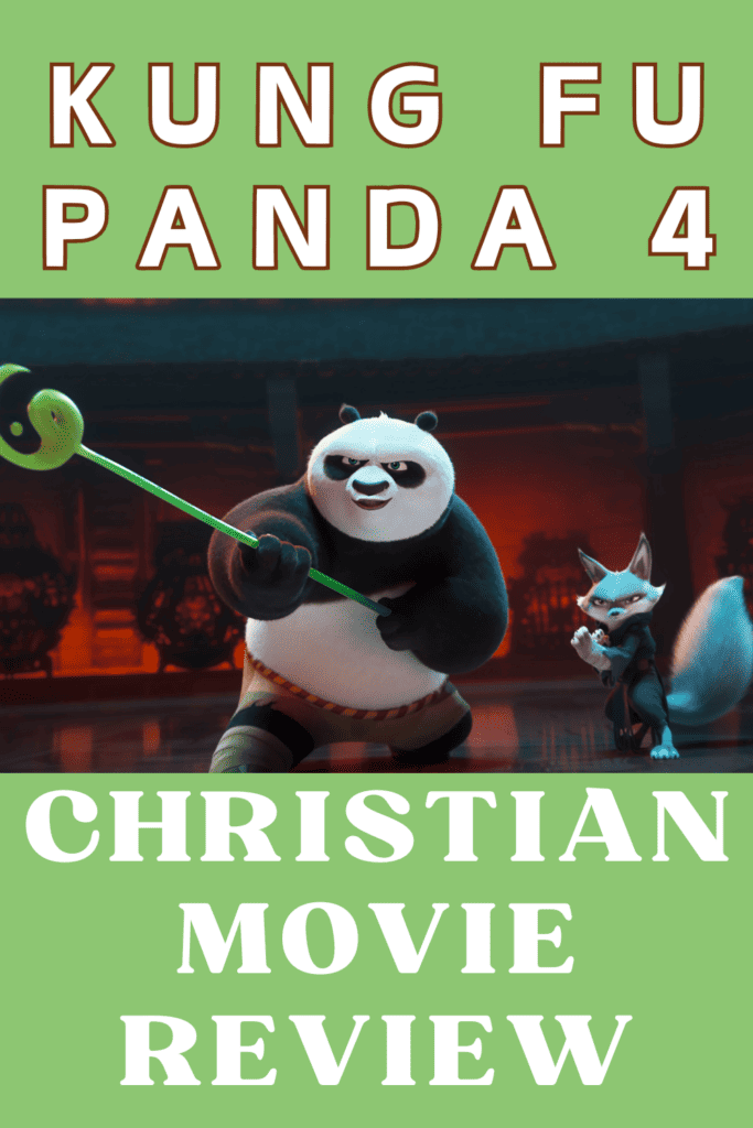 Kung Fu Panda 4 Christian Movie Review
