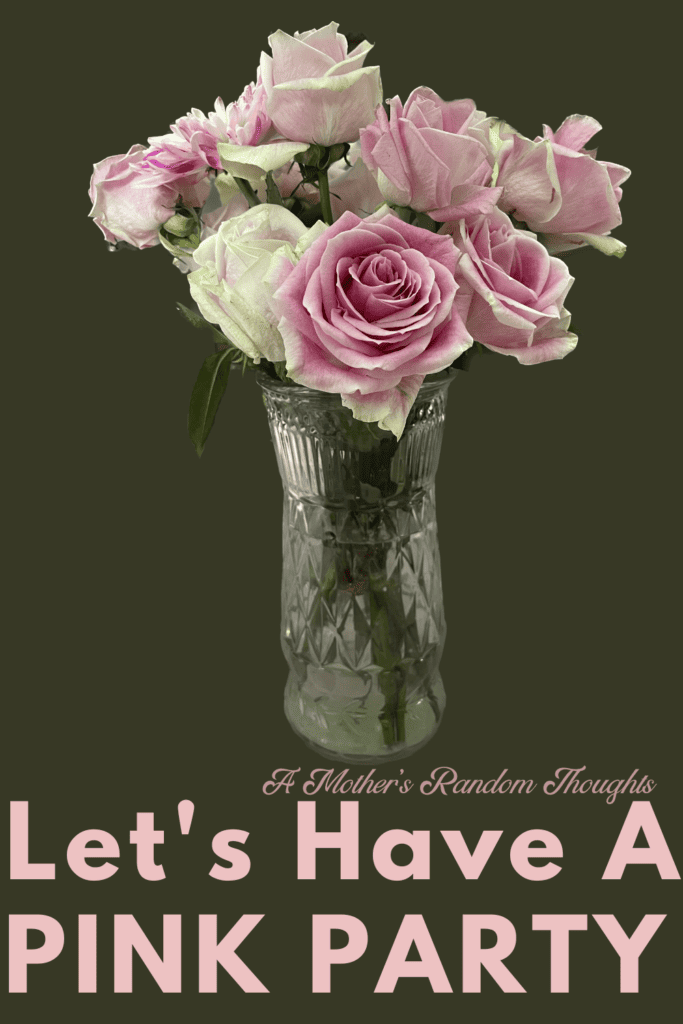 Let's have a pink party with pink roses