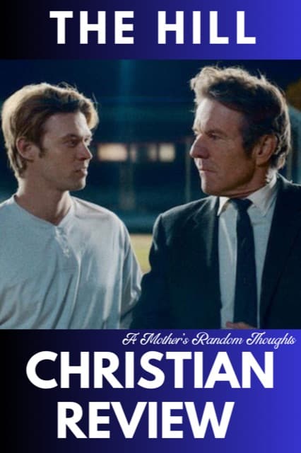 The Hill Christian Movie Review based on the 2023 movie.