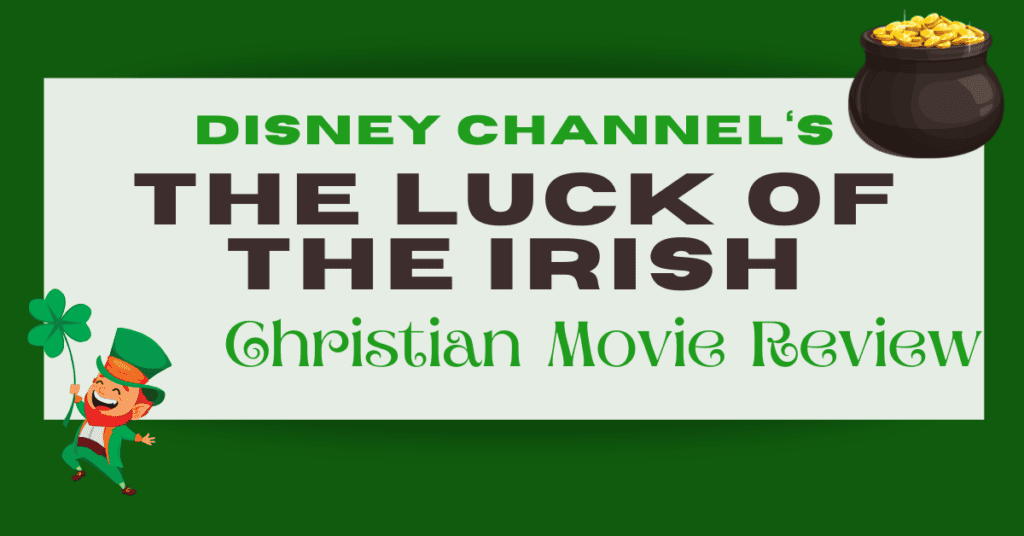 Disney The Luck of the Irish Christian Movie Review