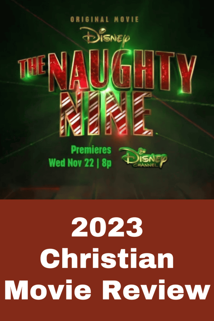 A 2023 Disney Christmas film The Naughty Nine - Christian Movie Review