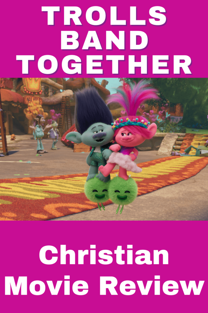 Trolls Band Together Christian Movie REview